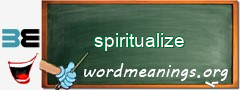 WordMeaning blackboard for spiritualize